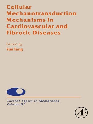 cover image of Cellular Mechanotransduction Mechanisms in Cardiovascular and Fibrotic Diseases